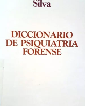DICCIONARIO DE PSIQUIATRÍA FORENSE  ( usado)