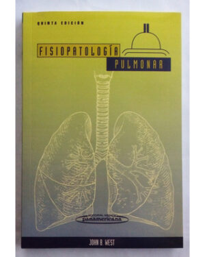Fisiopatología Pulmonar - 5* Edición  ( usado)
