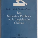 Subastas Publicas En La Legislación Chilena Carlos González (Usado)