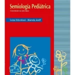 SEMIOLOGÍA PEDIÁTRICA - Conociendo al Niño Sano