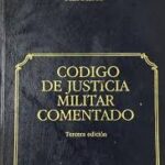 Código de Justicia Militar Comentado  ( usado)
