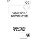 LA REESTRUCTURACIÓN DE EMPRESAS PUBLICAS: EL CASO DE LOS PUERTOS DE AMÉRICA LATINA Y EL CARIBE