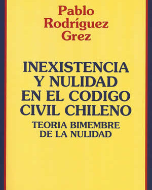 Inexistencia y Nulidad en el Código Civil Chileno  ( usado)