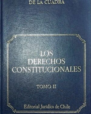 Los Derechos Constitucionales Tomo II