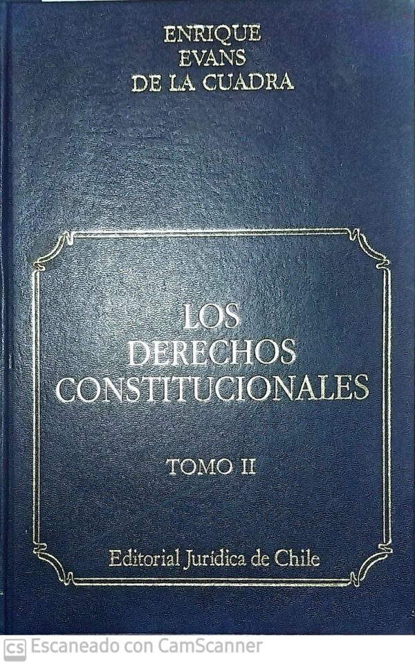 Los Derechos Constitucionales Tomo II
