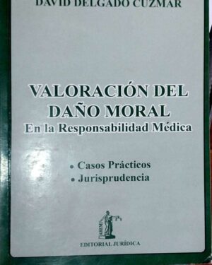 Valoración del Daño Moral- En la Responsabilidad Médica