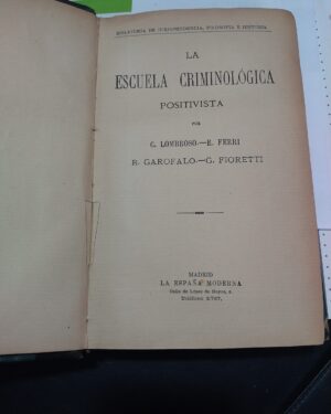La Escuela Criminológica Positiva