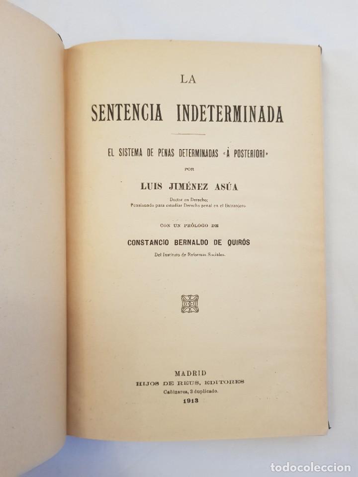 La Sentencia Indeterminada. El sistema de penas determinadas a posteriori.