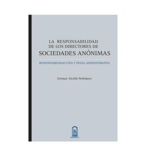La Responsabilidad de los Directores de Sociedades Anónimas