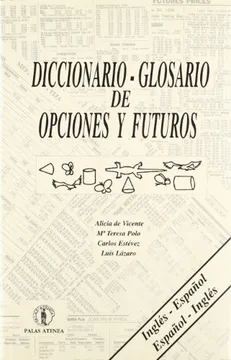 Diccionario Glosario de Opciones y Futuros Español-Ingles