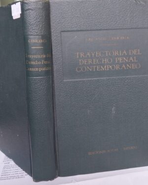 TRAYECTORIA DEL DERECHO PENAL CONTENPORANEO