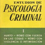 ESTUDIOS DE PSICOLOGÍA CRIMINAL. 7 Tomos. Completo