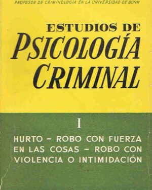 ESTUDIOS DE PSICOLOGÍA CRIMINAL. 7 Tomos. Completo