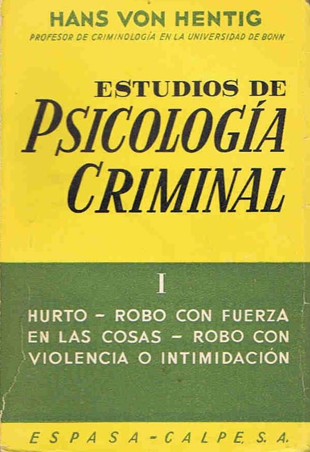 ESTUDIOS DE PSICOLOGÍA CRIMINAL. 7 Tomos. Completo
