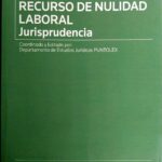 RECURSO DE NULIDAD LABORAL - Jurisprudencia