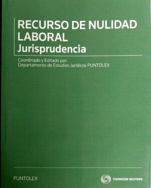 RECURSO DE NULIDAD LABORAL - Jurisprudencia