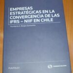 EMPRESAS ESTRATÉGICAS EN LA CONVERGENCIA DE LAS IFRS - NIIF - EN CHILE