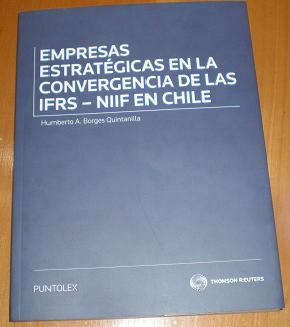EMPRESAS ESTRATÉGICAS EN LA CONVERGENCIA DE LAS IFRS - NIIF - EN CHILE