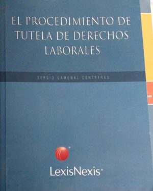 EL PROCEDIMIENTO DE TUTELA DE DERECHOS LABORALES