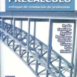 Precálculo: Enfoque de Resolución de Problemas