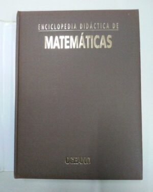 ENCICLOPEDIA DIDÁCTICA DE MATEMÁTICAS