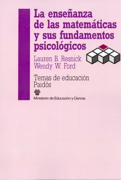 La Enseñanza de las Matemáticas y sus Fundamentos Psicológicos