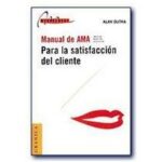 Manual de AMA -  Para la Satisfacción del Cliente