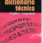 DICCIONARIO TÉCNICO. INGLES-ESPAÑOL