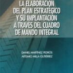 La Elaboración Del Plan Estratégico a Través Del Cuadro De Mando Integral
