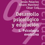 DESARROLLO PSICOLÓGICO Y EDUCACIÓN