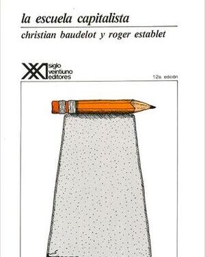 LA ESCUELA CAPITALISTA