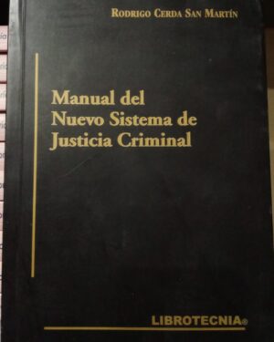 Manual del Nuevo Sistema de Justicia Criminal