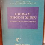 REFORMA AL DERECHO DE QUIEBRAS