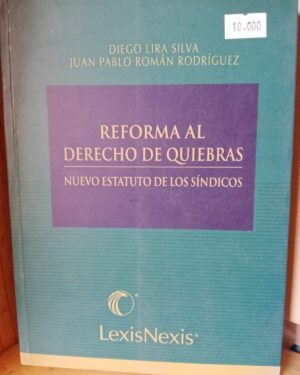 REFORMA AL DERECHO DE QUIEBRAS