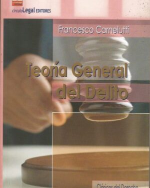 TEORÍA GENERAL DEL DELITO