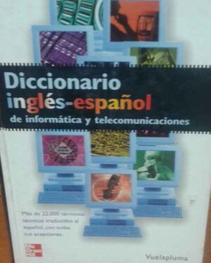 Diccionario Inglés - Español de informática y telecomunicaciones