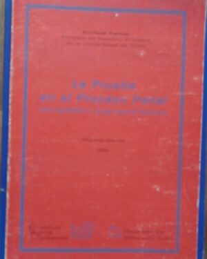 LA PRUEBA EN EL PROCESO PENAL- con legislación y Jurisprudencia Mexicana