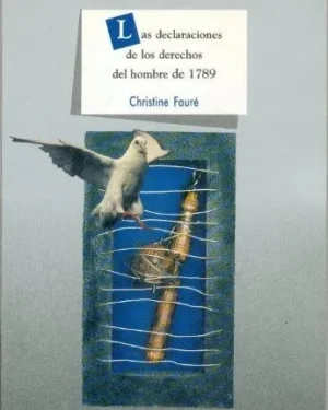 Las Declaraciones De Los Derechos Del Hombre De 1789