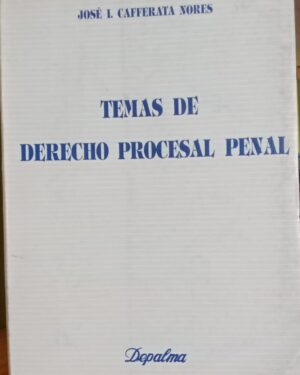 Temas de Derecho Procesal Penal