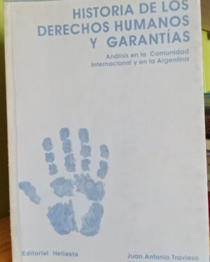 HISTORIA DE LOS DERECHOS HUMANOS Y GARANTÍAS