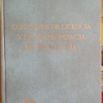 Contratos de Licencia y de  Transferencia de Tecnología.