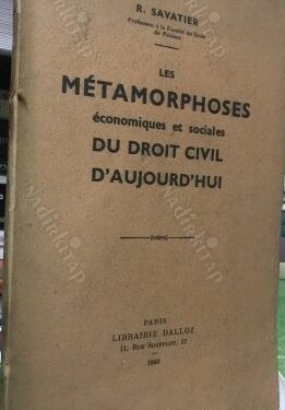 Les Metamorphoses Economiques Et Sociales - Du Droit Civil D'aujourd'hui