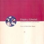 Utopía y Libertad. Los Derechos Humanos: ¿una ideología?