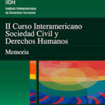 II Curso Interamericano Sociedad Civil y Derechos Humanos : Memoria