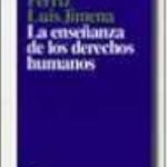 La Enseñanza de los Derechos Humanos