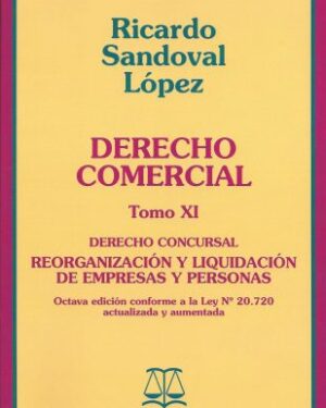 Derecho Comercial. Tomo XI. Derecho Concursal