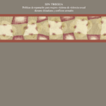 Sin tregua. Políticas de reparación para las mujeres víctimas de violencia sexual durante dictaduras y conflictos armados