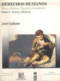 Derechos Humanos- Teoría, Historia, Vigencia y legislación