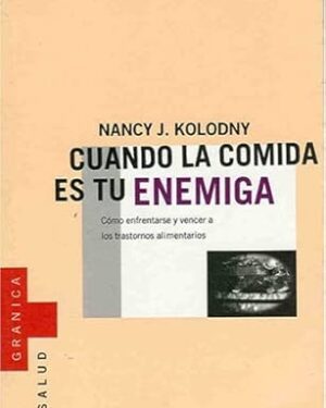 Cuando la Comida es tu Enemiga