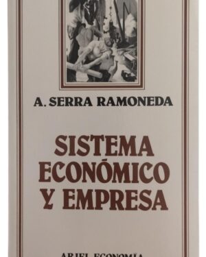 SISTEMA ECONÓMICO Y EMPRESA